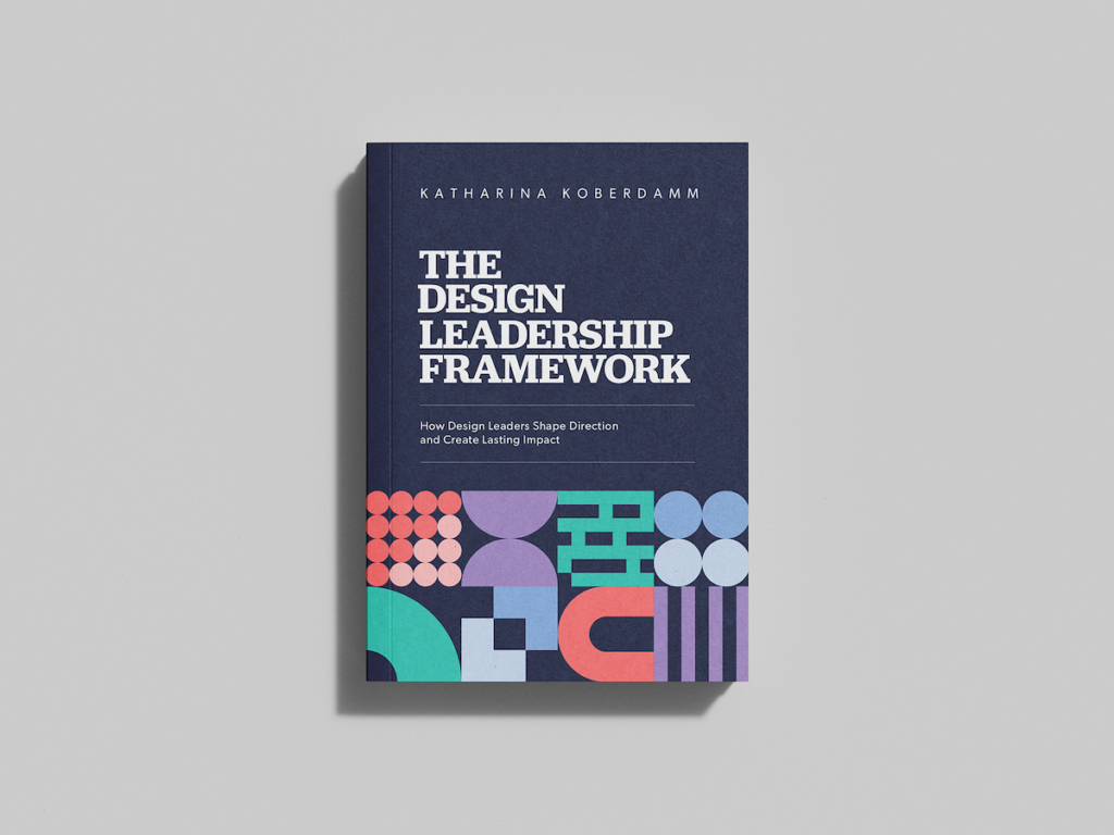 Book Cover The Design Leadership Framework Book 